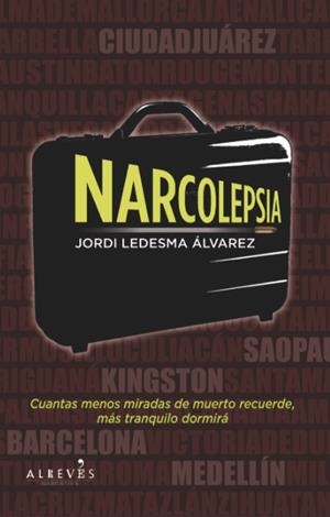 NARCOLEPSIA | 9788415098430 | LEDESMA ALVARTEZ, JORDI | Llibreria Online de Banyoles | Comprar llibres en català i castellà online