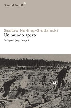 UN MUNDO APARTE | 9788492663330 | HERLING-GRUDZINSKI, GUSTAW | Llibreria L'Altell - Llibreria Online de Banyoles | Comprar llibres en català i castellà online - Llibreria de Girona