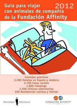 GUÍA PARA VIAJAR CON ANIMALES DE COMPAÑÍA 2012 | 9788493910686 | FUNDACIÓN AFFINITY | Llibreria L'Altell - Llibreria Online de Banyoles | Comprar llibres en català i castellà online - Llibreria de Girona