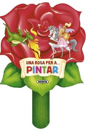 UNA ROSA PER A... PINTAR | 9788467720105 | A.A.V.V. | Llibreria Online de Banyoles | Comprar llibres en català i castellà online