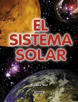SISTEMA SOLAR, EL | 9788467713770 | MIST, ROSALIND | Llibreria L'Altell - Llibreria Online de Banyoles | Comprar llibres en català i castellà online - Llibreria de Girona
