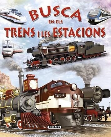 BUSCA EN ELS TRENS I LES ESTACIONS | 9788467717792 | TRUJILLO, EDUARDO | Llibreria L'Altell - Llibreria Online de Banyoles | Comprar llibres en català i castellà online - Llibreria de Girona