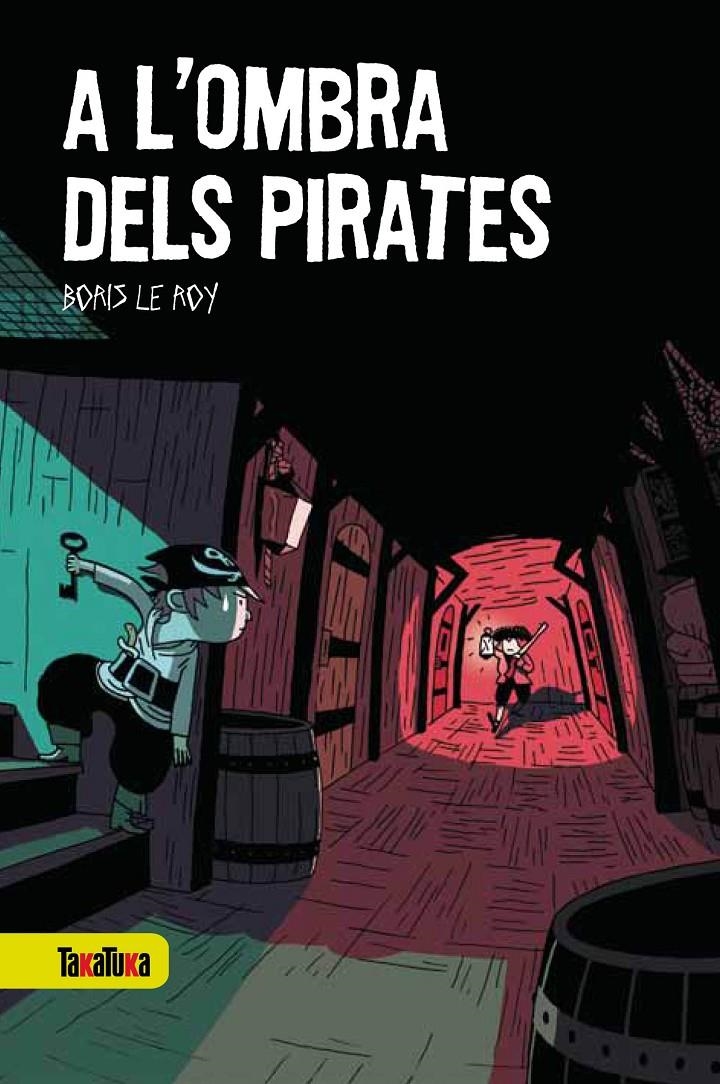 A L'OMBRA DELS PIRATES | 9788492696659 | LE ROY, BORIS | Llibreria L'Altell - Llibreria Online de Banyoles | Comprar llibres en català i castellà online - Llibreria de Girona