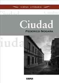 CIUDAD | 9788496483637 | NOGARA CASTRO, FEDERICO | Llibreria L'Altell - Llibreria Online de Banyoles | Comprar llibres en català i castellà online - Llibreria de Girona