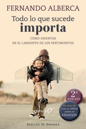 TODO LO QUE SUCEDE IMPORTA | 9788433025388 | ALBERCA DE CASTRO, FERNANDO | Llibreria L'Altell - Llibreria Online de Banyoles | Comprar llibres en català i castellà online - Llibreria de Girona