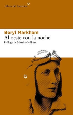 AL OESTE CON LA NOCHE | 9788492663606 | MARKHAM, BERYL | Llibreria L'Altell - Llibreria Online de Banyoles | Comprar llibres en català i castellà online - Llibreria de Girona