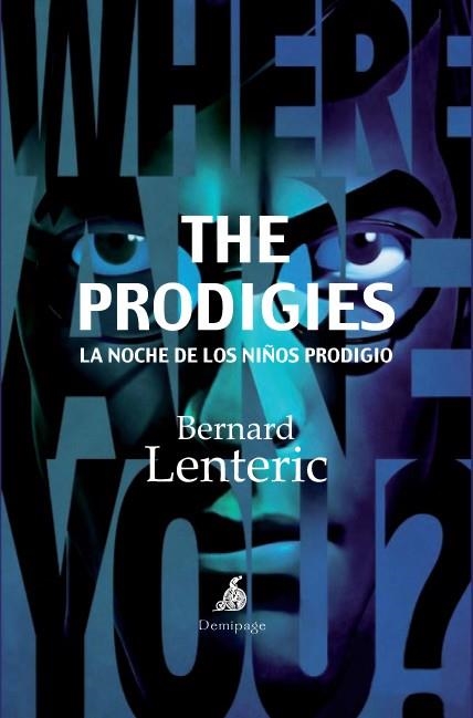 PRODIGIES, THE | 9788492719334 | LENTERIC, BERNARD | Llibreria L'Altell - Llibreria Online de Banyoles | Comprar llibres en català i castellà online - Llibreria de Girona