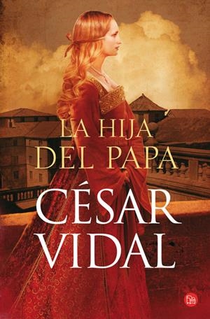 HIJA DEL PAPA (BOLSILLO), LA | 9788466319379 | VIDAL, CÉSAR | Llibreria Online de Banyoles | Comprar llibres en català i castellà online