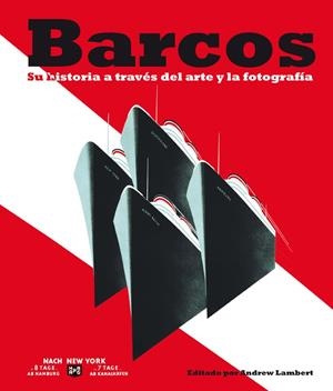 BARCOS: SU HISTORIA DEL ARTE Y LA FOTOGRAFIA | 9788408102663 | AA. VV. | Llibreria Online de Banyoles | Comprar llibres en català i castellà online