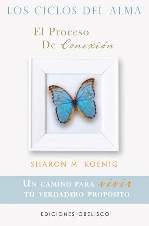 CICLOS DEL ALMA, LOS | 9788497777971 | M.KOENIG, SHARON | Llibreria L'Altell - Llibreria Online de Banyoles | Comprar llibres en català i castellà online - Llibreria de Girona