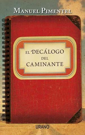 DECÁLOGO DEL CAMINANTE, EL | 9788479538125 | PIMENTEL, MANUEL | Llibreria Online de Banyoles | Comprar llibres en català i castellà online