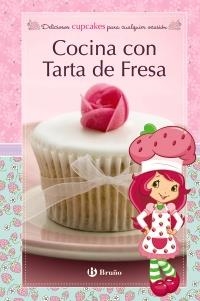 COCINA CON TARTA DE FRESA. DELICIOSOS CUPCAKES PARA CUALQUIER OCASIÓN | 9788421685242 | VV AA | Llibreria L'Altell - Llibreria Online de Banyoles | Comprar llibres en català i castellà online - Llibreria de Girona