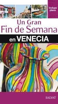 UN GRAN FIN DE SEMANA EN VENECIA | 9788421687000 | Llibreria L'Altell - Llibreria Online de Banyoles | Comprar llibres en català i castellà online - Llibreria de Girona