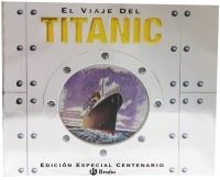 VIAJE DEL TITANIC (EDICIÓN ESPECIAL CENTENARIO), EL | 9788421687031 | CROSBIE, DUNCAN | Llibreria L'Altell - Llibreria Online de Banyoles | Comprar llibres en català i castellà online - Llibreria de Girona