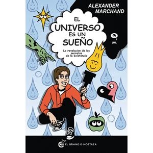 UNIVERSO ES UN SUEÑO, EL | 9788493931148 | MARCHAND, ALEXANDER | Llibreria L'Altell - Llibreria Online de Banyoles | Comprar llibres en català i castellà online - Llibreria de Girona