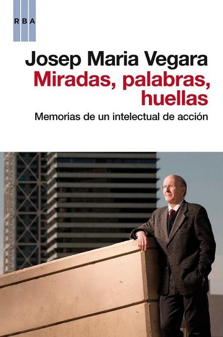 MIRADAS, PALABRAS, HUELLAS | 9788490062456 | VEGARA , JOSE MARIA | Llibreria L'Altell - Llibreria Online de Banyoles | Comprar llibres en català i castellà online - Llibreria de Girona