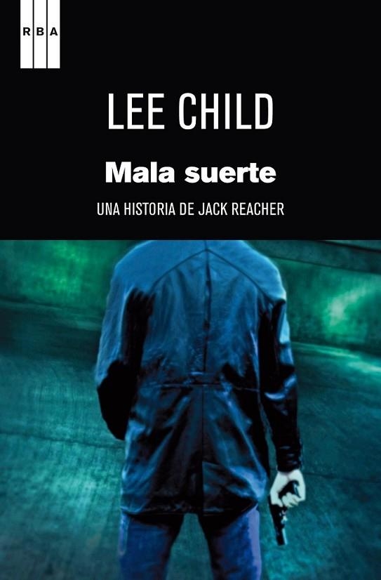 MALA SUERTE | 9788490062289 | CHILD , LEE | Llibreria Online de Banyoles | Comprar llibres en català i castellà online