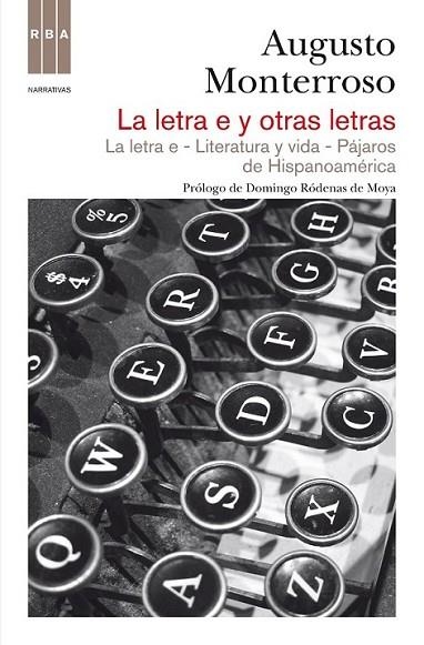 LETRA E Y OTRAS LETRAS, LA | 9788490062371 | MONTERROSO , AUGUSTO | Llibreria L'Altell - Llibreria Online de Banyoles | Comprar llibres en català i castellà online - Llibreria de Girona