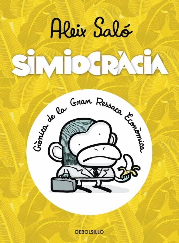 SIMIOCRÀCIA | 9788499897066 | SALO,ALEIX | Llibreria L'Altell - Llibreria Online de Banyoles | Comprar llibres en català i castellà online - Llibreria de Girona