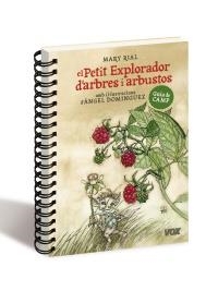 PETIT EXPLORADOR ARBRES I ARBUSTOS, EL | 9788499740379 | RIAL, MARY | Llibreria L'Altell - Llibreria Online de Banyoles | Comprar llibres en català i castellà online - Llibreria de Girona