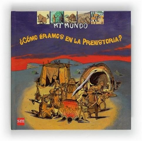 COMO ERAMOS EN LA PREHISTORIA? | 9788467551716 | JOLY, DOMINIQUE | Llibreria L'Altell - Llibreria Online de Banyoles | Comprar llibres en català i castellà online - Llibreria de Girona