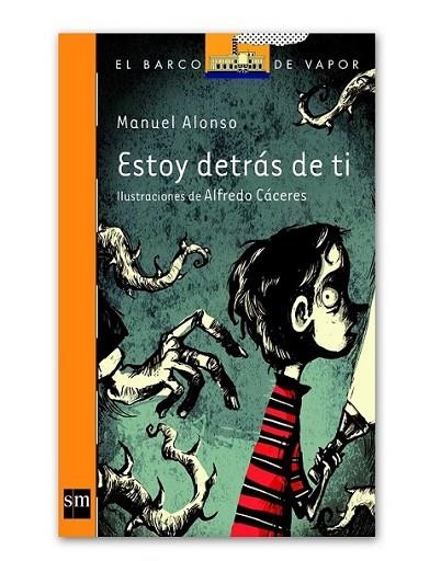 ESTOY DETRAS DE TI | 9788467554298 | ALONSO, MANUEL L. | Llibreria L'Altell - Llibreria Online de Banyoles | Comprar llibres en català i castellà online - Llibreria de Girona