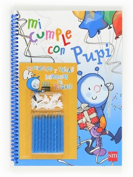 MI CUMPLE CON PUPI | 9788467554403 | MENÉNDEZ-PONTE, MARÍA | Llibreria L'Altell - Llibreria Online de Banyoles | Comprar llibres en català i castellà online - Llibreria de Girona