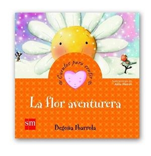 FLOR AVENTURERA, LA | 9788467553680 | IBARROLA, BEGOÑA | Llibreria L'Altell - Llibreria Online de Banyoles | Comprar llibres en català i castellà online - Llibreria de Girona