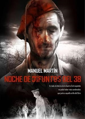 NOCHE DE DIFUNTOS DEL 38 | 9788415296188 | MARTIN, MANUEL | Llibreria L'Altell - Llibreria Online de Banyoles | Comprar llibres en català i castellà online - Llibreria de Girona