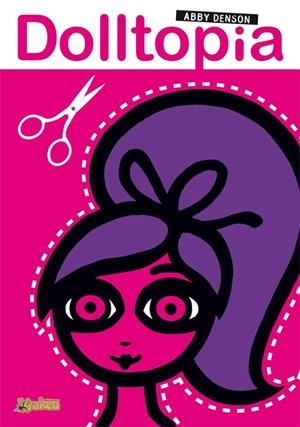 DOLLTOPIA | 9788492534449 | DENSON, ABBY | Llibreria L'Altell - Llibreria Online de Banyoles | Comprar llibres en català i castellà online - Llibreria de Girona