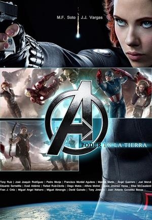 AVENGERS, EL PODER EN LA TIERRA | 9788415296201 | SOTO, M.F./ VARGAS, J.J | Llibreria L'Altell - Llibreria Online de Banyoles | Comprar llibres en català i castellà online - Llibreria de Girona