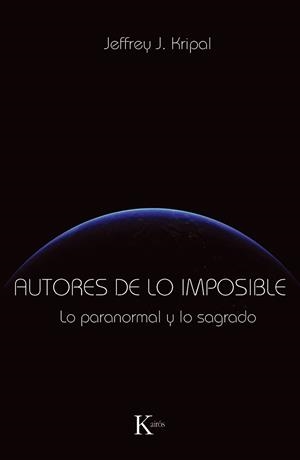 AUTORES DE LO IMPOSIBLE | 9788499881331 | KRIPAL, JEFFREY J. | Llibreria Online de Banyoles | Comprar llibres en català i castellà online