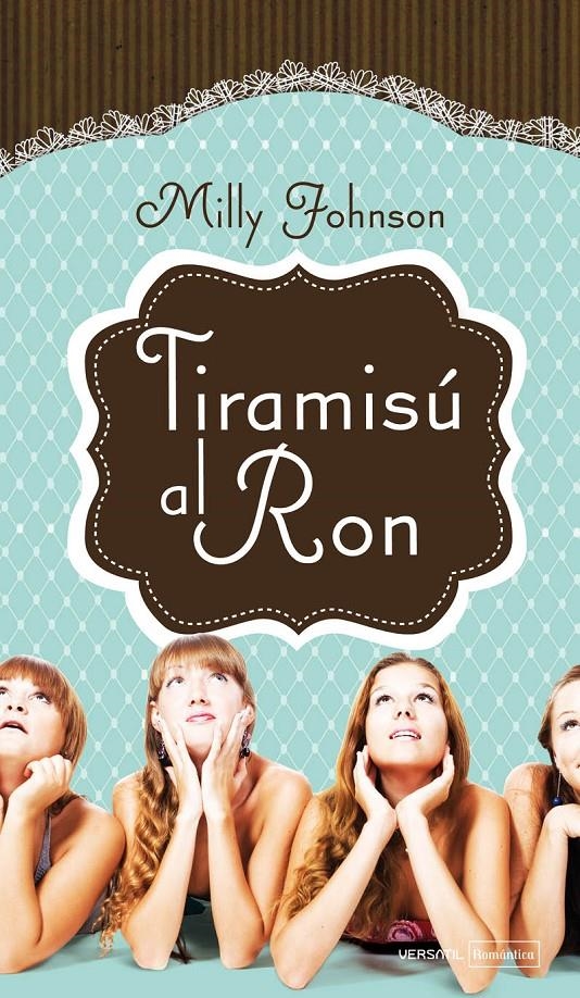 TIRAMISÚ AL RON | 9788492929610 | JOHNSON, MILLY | Llibreria L'Altell - Llibreria Online de Banyoles | Comprar llibres en català i castellà online - Llibreria de Girona