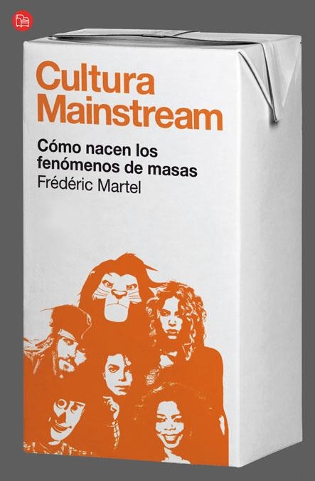 CULTURA MAINSTREAM FG | 9788466325936 | MARTEL, FRÉDÉRIC | Llibreria Online de Banyoles | Comprar llibres en català i castellà online