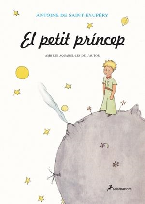 PETIT PRINCEP, EL | 9788478888115 | SAINT-EXUPERY, ANTOINE | Llibreria Online de Banyoles | Comprar llibres en català i castellà online