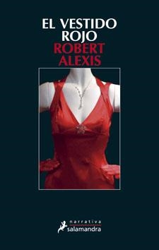 VESTIDO ROJO, EL | 9788498381382 | ALEXIS, ROBERT | Llibreria L'Altell - Llibreria Online de Banyoles | Comprar llibres en català i castellà online - Llibreria de Girona