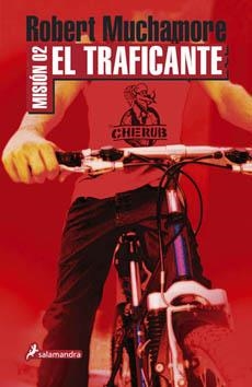 MISION 02 : EL TRAFICANTE | 9788498381696 | MUCHAMORE, ROBERT | Llibreria L'Altell - Llibreria Online de Banyoles | Comprar llibres en català i castellà online - Llibreria de Girona
