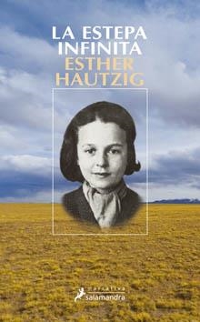 LA ESTEPA INFINITA | 9788498381771 | HAUTZIG, ESTHER | Llibreria L'Altell - Llibreria Online de Banyoles | Comprar llibres en català i castellà online - Llibreria de Girona