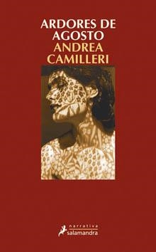 ARDORES DE AGOSTO | 9788498382143 | CAMILLERI, ANDREA | Llibreria Online de Banyoles | Comprar llibres en català i castellà online