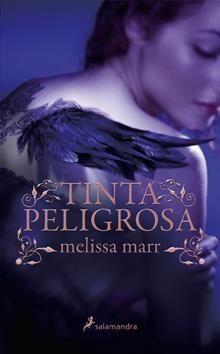 TINTA PELIGROSA | 9788498382181 | MARR, MELISSA | Llibreria L'Altell - Llibreria Online de Banyoles | Comprar llibres en català i castellà online - Llibreria de Girona