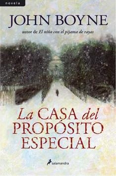 CASA DEL PROPOSITO ESPECIAL, LA | 9788498382495 | BOYNE, JOHN | Llibreria Online de Banyoles | Comprar llibres en català i castellà online