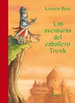 AVENTURAS DEL CABALLERO TRENK, L | 9788498382266 | BOIE, KIRTEN | Llibreria L'Altell - Llibreria Online de Banyoles | Comprar llibres en català i castellà online - Llibreria de Girona