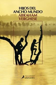 HIJOS DEL ANCHO MUNDO | 9788498382600 | VERGHESE, ABRAHAM | Llibreria Online de Banyoles | Comprar llibres en català i castellà online