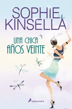 UNA CHICA AÑOS VEINTE | 9788498382846 | KINSELLA, SOPHIE | Llibreria L'Altell - Llibreria Online de Banyoles | Comprar llibres en català i castellà online - Llibreria de Girona