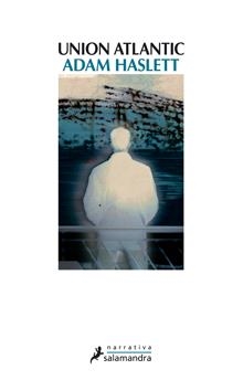 UNION ATLANTIC | 9788498383027 | HASLETT,ADAM | Llibreria L'Altell - Llibreria Online de Banyoles | Comprar llibres en català i castellà online - Llibreria de Girona