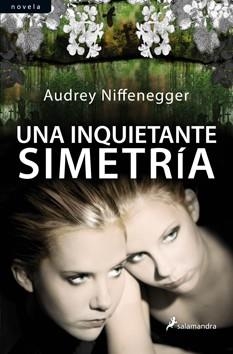 UNA INQUIETANTE SIMETRIA | 9788498383096 | NIFFENEGGER, AUDREY | Llibreria L'Altell - Llibreria Online de Banyoles | Comprar llibres en català i castellà online - Llibreria de Girona