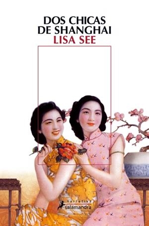 DOS CHICAS DE SHANGAI | 9788498383058 | SEE, LISA | Llibreria L'Altell - Llibreria Online de Banyoles | Comprar llibres en català i castellà online - Llibreria de Girona