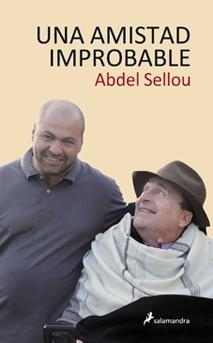 UNA AMISTAD IMPROBABLE | 9788498384536 | SELLOU, ABDEL | Llibreria Online de Banyoles | Comprar llibres en català i castellà online