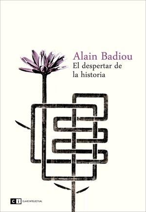 DESPERTAR DE LA HISTORIA, EL | 9788494001406 | BADIOU, ALAIN | Llibreria L'Altell - Llibreria Online de Banyoles | Comprar llibres en català i castellà online - Llibreria de Girona
