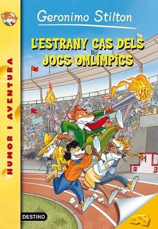 ESTRANY CAS DELS JOCS OLÍMPICS, L' | 9788499328157 | STILTON, GERONIMO | Llibreria L'Altell - Llibreria Online de Banyoles | Comprar llibres en català i castellà online - Llibreria de Girona